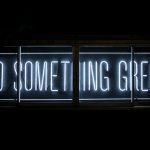 Social Entrepreneurship - Do Something Great neon sign